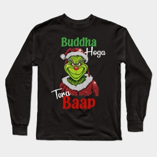 Desi Grinch, Desi Christmas, Bollywood, Indian movie Dialogue Long Sleeve T-Shirt